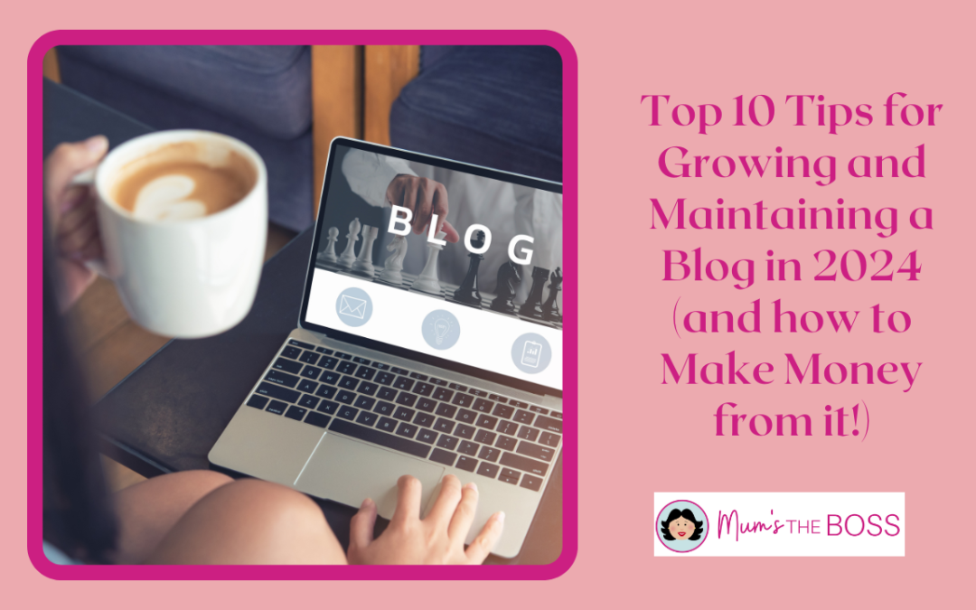 Top 10 tips to grow your blog in 2024