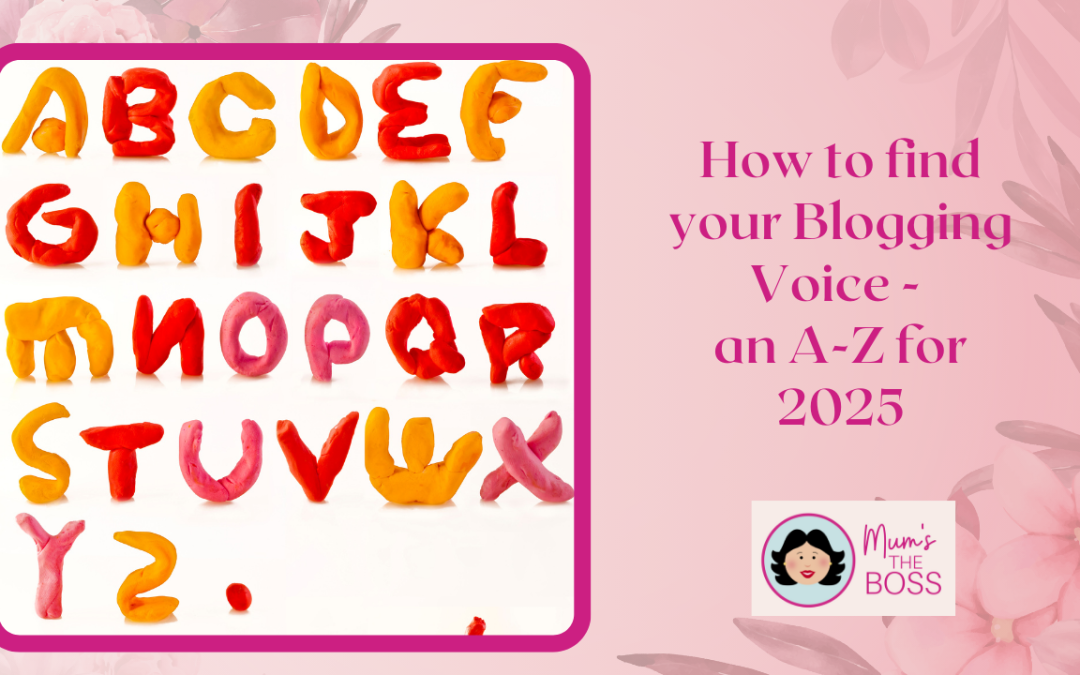 How to find your blogging voice – an A-Z for 2025