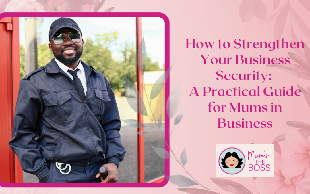 Strengthen your Business security