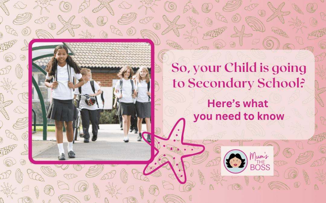 So, your child is starting secondaray school - here's what you need to know