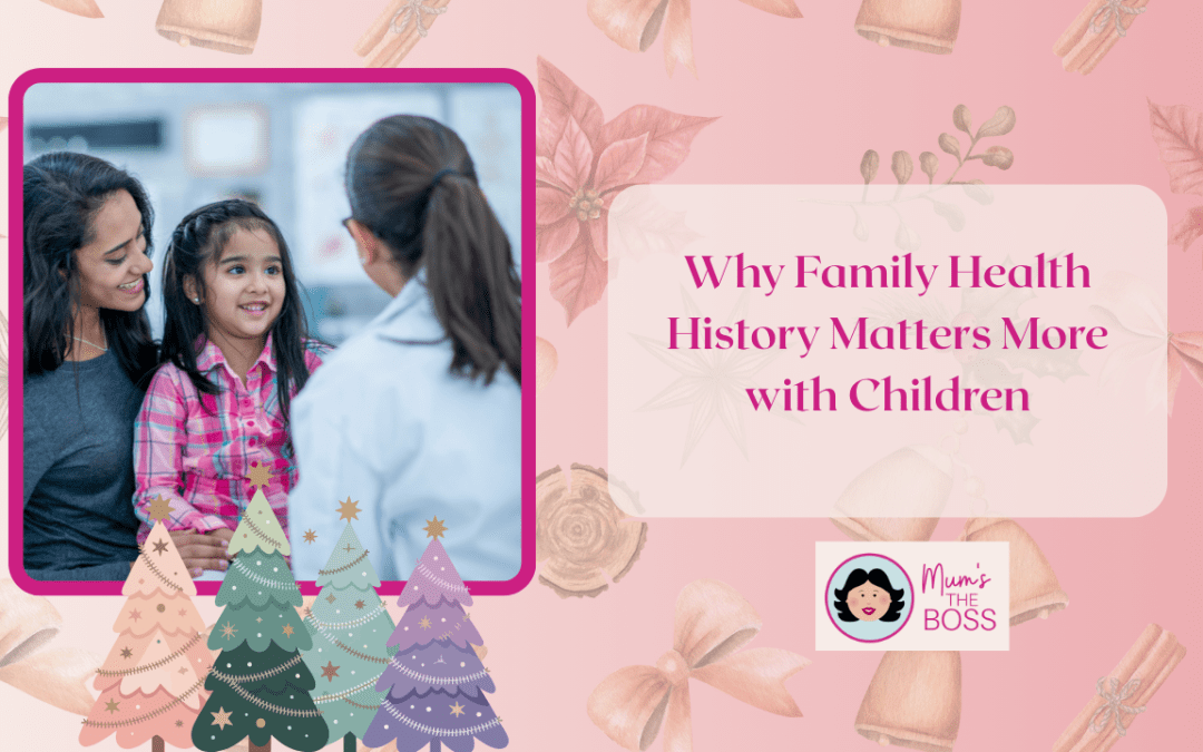 Why Family Health History Matters More with Kids