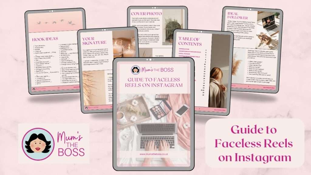Mum's the Boss Guide to Faceless reels on Insstagram