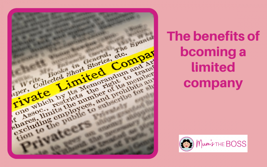 Consider the Benefits of becoming a Limited Company